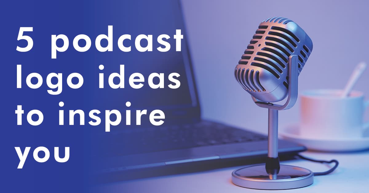 5 podcast logo ideas to inspire you