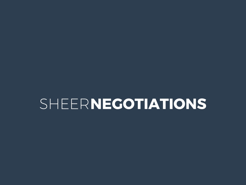 SHEER NEGOTIATIONS - 