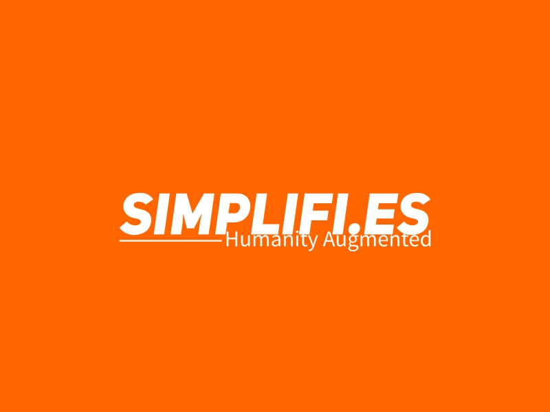 Simplifi.es - Humanity Augmented