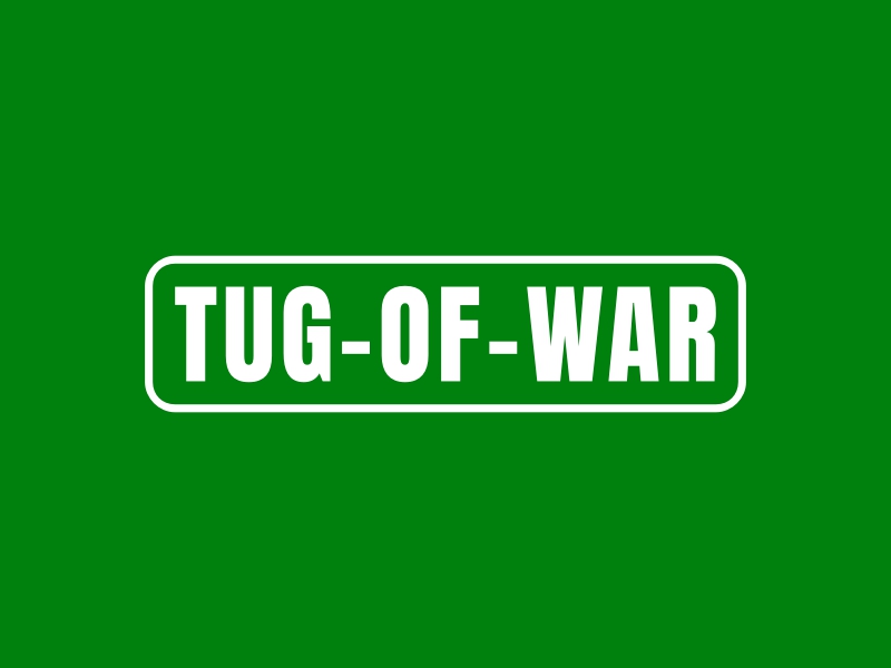 TUG-OF-WAR - 