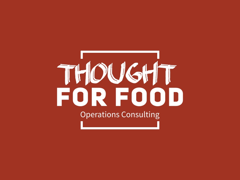 THOUGHTFOR FOOD Logo Maker - Design THOUGHTFOR FOOD logos online