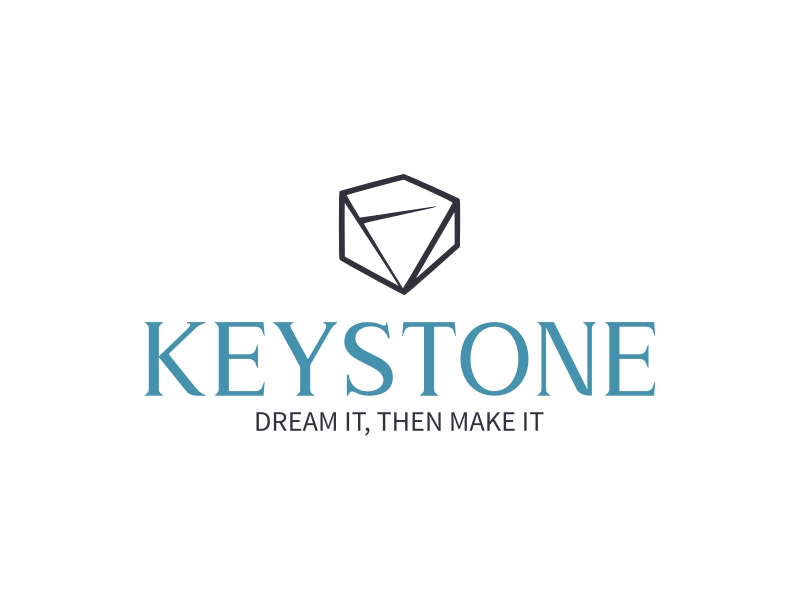 KEYSTONE - DREAM IT, THEN MAKE IT