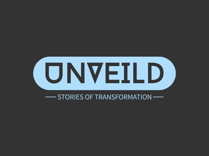 UNVEILD - STORIES OF TRANSFORMATION