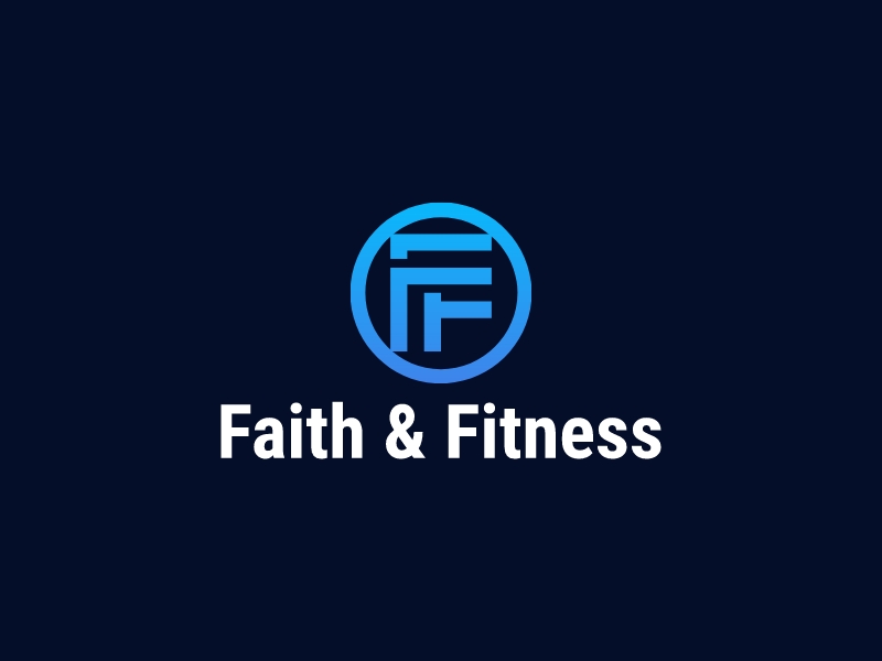 Faith & Fitness Logo Maker - Design Faith & Fitness logos online