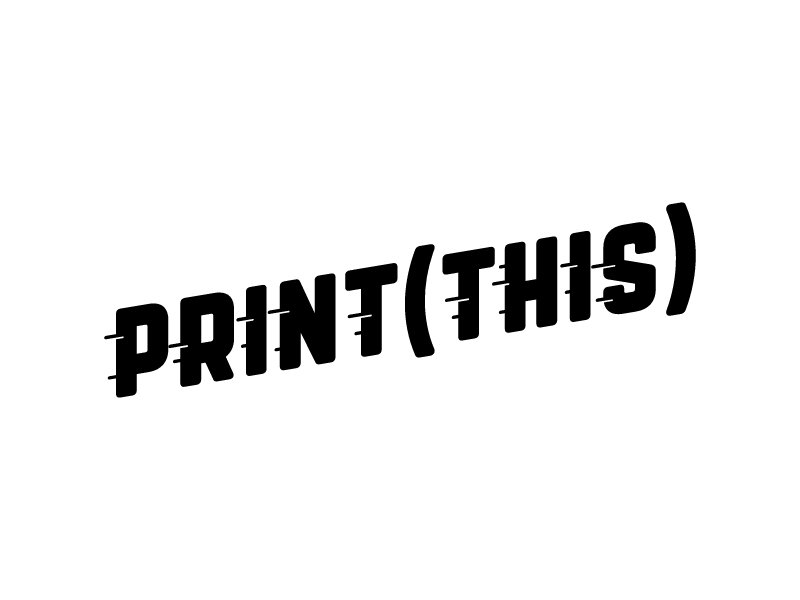 print(this) logo design