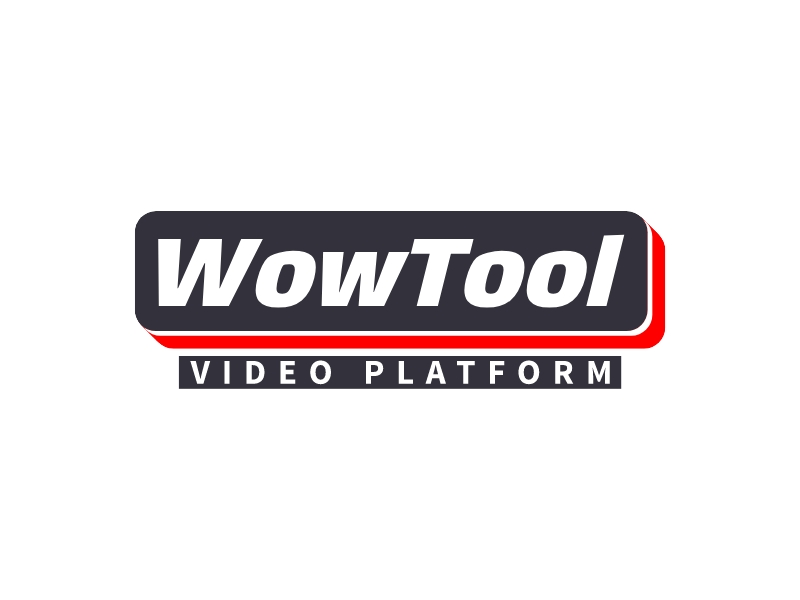 WowTool - video platform